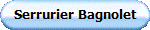 Serrurier Bagnolet