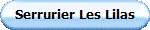 Serrurier Les Lilas