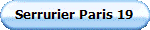 Serrurier Paris 19